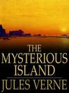 The Mysterious Island (eBook): Voyages Extraordinaires Series, Book 12